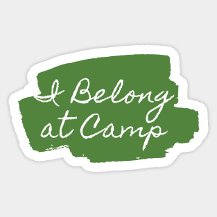 I Belong at Camp Sticker